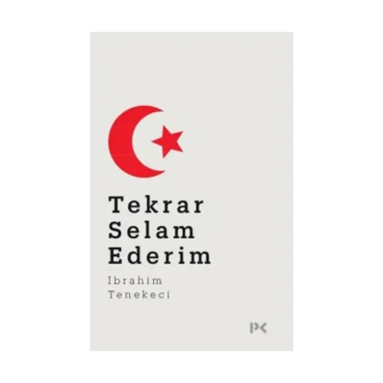 Tekrar Selam Ederim