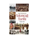 Ana Hatlarıyla Yakınçağ Tarihi