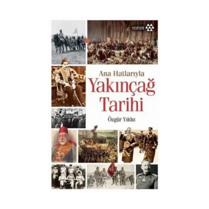 Ana Hatlarıyla Yakınçağ Tarihi