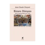 Bizans Dünyası 2 Bizans İmparatorluğu (641-1204)