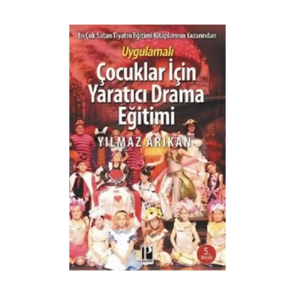 Uygulamalı Çocuklar İçin Yaratıcı Drama Eğitimi