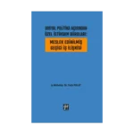 Sosyal Politika Açısından Özel İstihdam Büroları - Meslek Edinilmiş Geçici İş İlişkisi