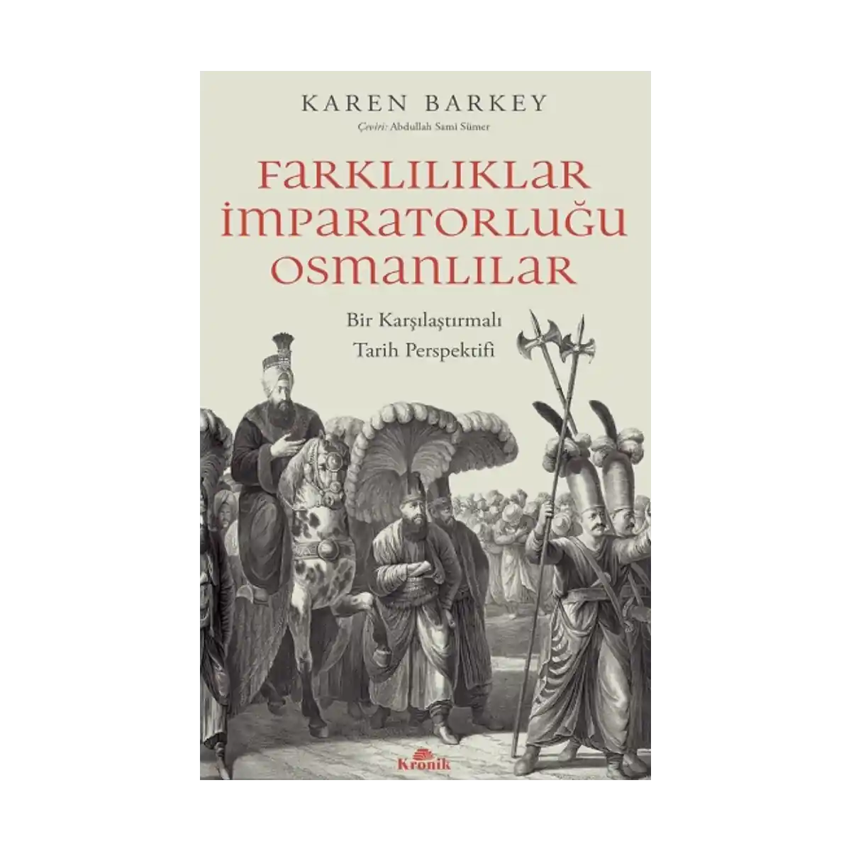 b0375-farkliliklar-imparatorlugu-osmanlilar-1-1.webp Farklılıklar İmparatorluğu Osmanlılar - Görsel 1