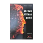 Yüzünü Yitiren Şehir