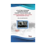 Atatürk Dönemi Türkiye'sinde Tehdit Algılamaları