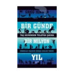 Bir Günde Bir Milyon Yıl