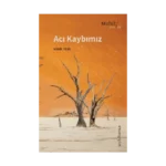 Acı Kaybımız