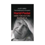 Kuzey Kıbrıs Türk Edebiyatının Duayeni Harid Fedai