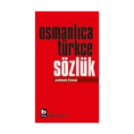 Osmanlıca Türkçe Sözlük