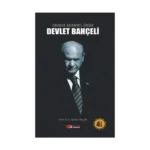 Davaya Adanmış Ömür - Devlet Bahçeli