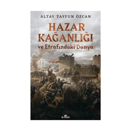 Hazar Kağanlığı ve Etrafındaki Düntya