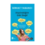 Düşündüğün Gibi Değil