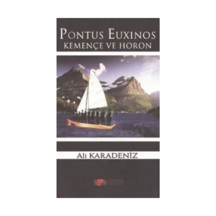 Pontus Euxinos Kemençe ve Horon