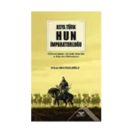 Asya Türk Hun İmparatorluğu