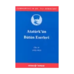 Atatürk'ün Bütün Eserleri Cilt: 14 (1922 - 1923)
