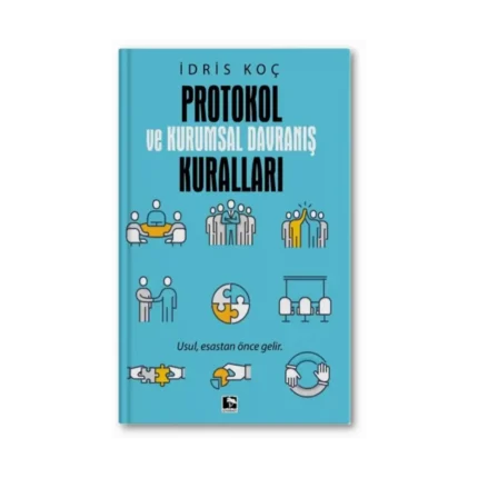 Protokol Ve Kurumsal Davranış Kuralları