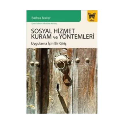 Sosyal Hizmet Kuram ve Yöntemleri
