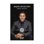 Başarılı Bir İşin Sırrı