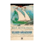 Suların Gölgesinde