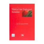 Türkiye’nin Toplumsal Sorunları