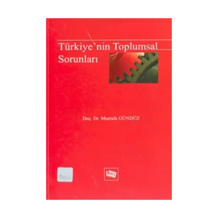 Türkiye’nin Toplumsal Sorunları