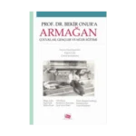 Prof.Dr.Bekir Onur'a Armağan Çocuklar, Gençler Ve Müze Eğitimi