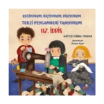 Kesiyorum, Biçiyorum, Dikiyorum Terzi Peygamberi Tanıyorum -  Hz. İdris