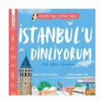 İstanbul'u Dinliyorum - İlk Şiir Kitabım (Ciltli)