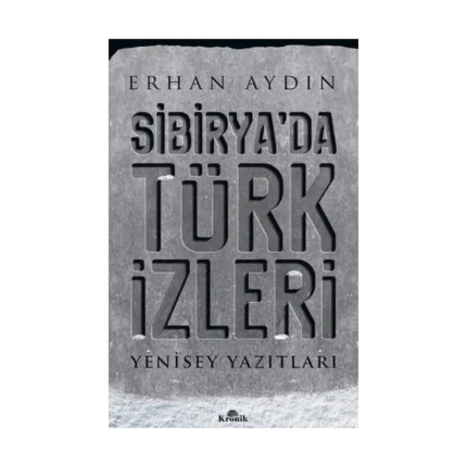 Sibirya'da Türk İzleri