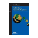 Ve Bir Pars, Hüzünle Kaybolur