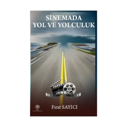 Sinemada Yol ve Yolculuk