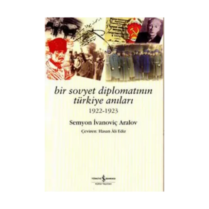 Bir Sovyet Diplomatının Türkiye Anıları