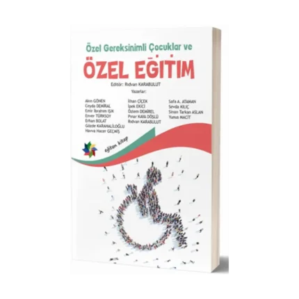 Özel Gereksinimli Çocuklar Ve Özel Eğitim