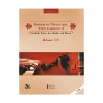 Keman ve Piyano için Türk Ezgileri - 1 / Turkish Tunes for Violin and Piano