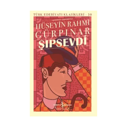 Şıpsevdi (Ciltli)