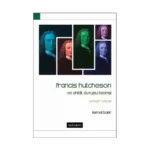 Francis Hutcheson ve Ahlak Duyusu Teorisi