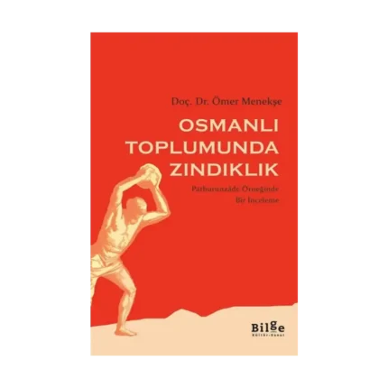Osmanlı Toplumunda Zındıklık