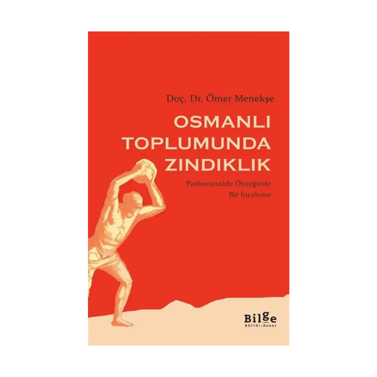b4036-osmanli-toplumunda-zindiklik-1-1.webp Osmanlı Toplumunda Zındıklık - Görsel 1