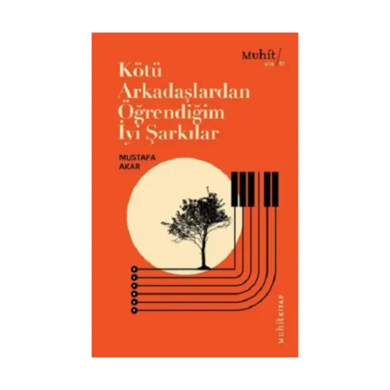 Kötü Arkadaşlardan Öğrendiğim İyi Şarkılar