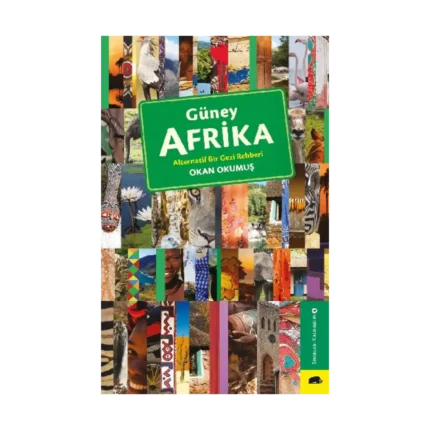 Güney Afrika – Alternatif Bir Gezi Rehberi