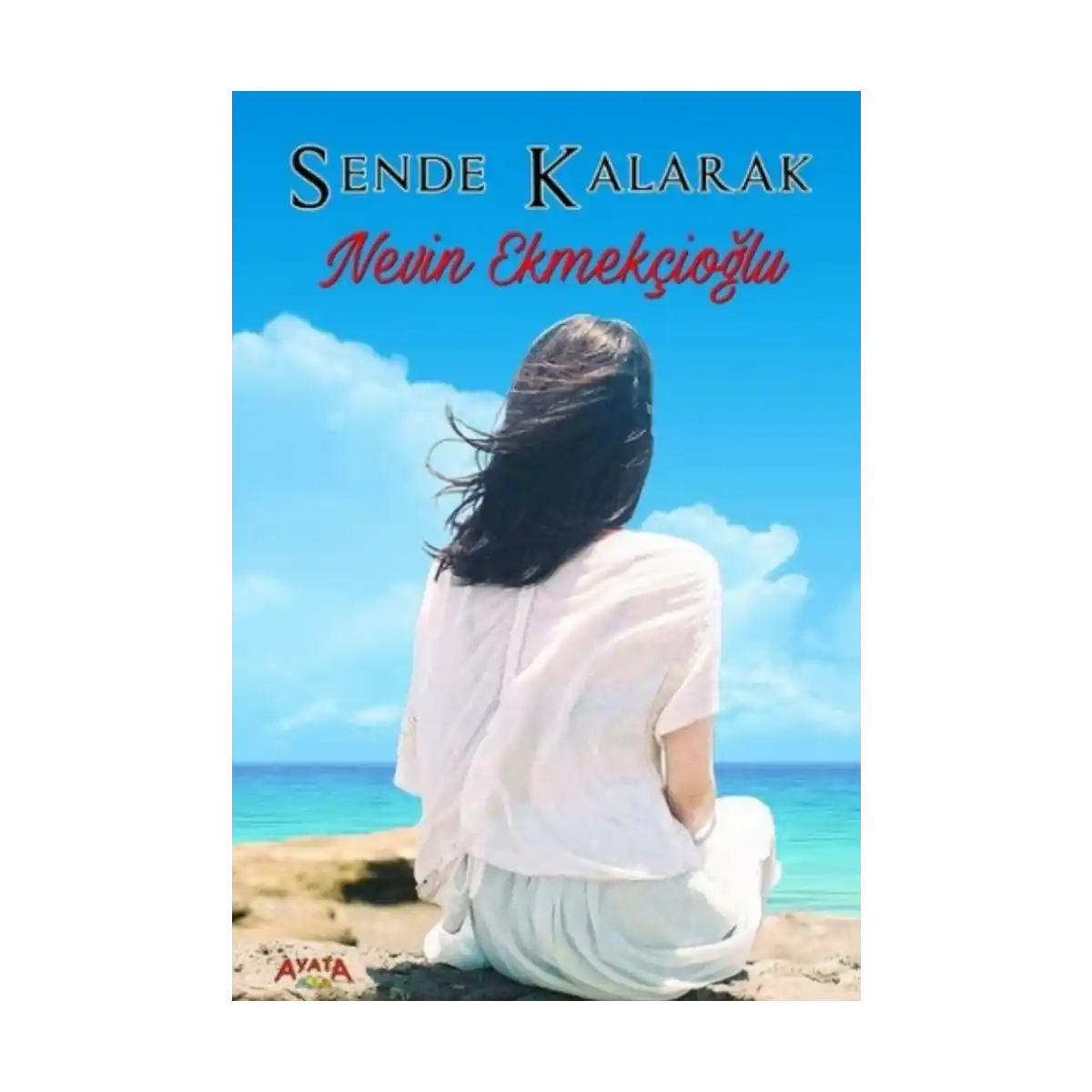 b47ea-sende-kalarak-1-1.webp Sende Kalarak - Görsel 1