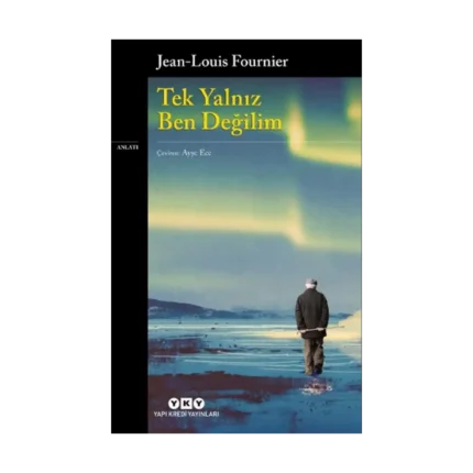 Tek Yalnız Ben Değilim