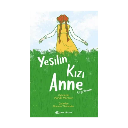 Yeşilin Kızı Anne (Çizgi Roman)