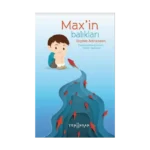 Max’in Balıkları