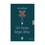 Sol Yanım Acıyor Anne