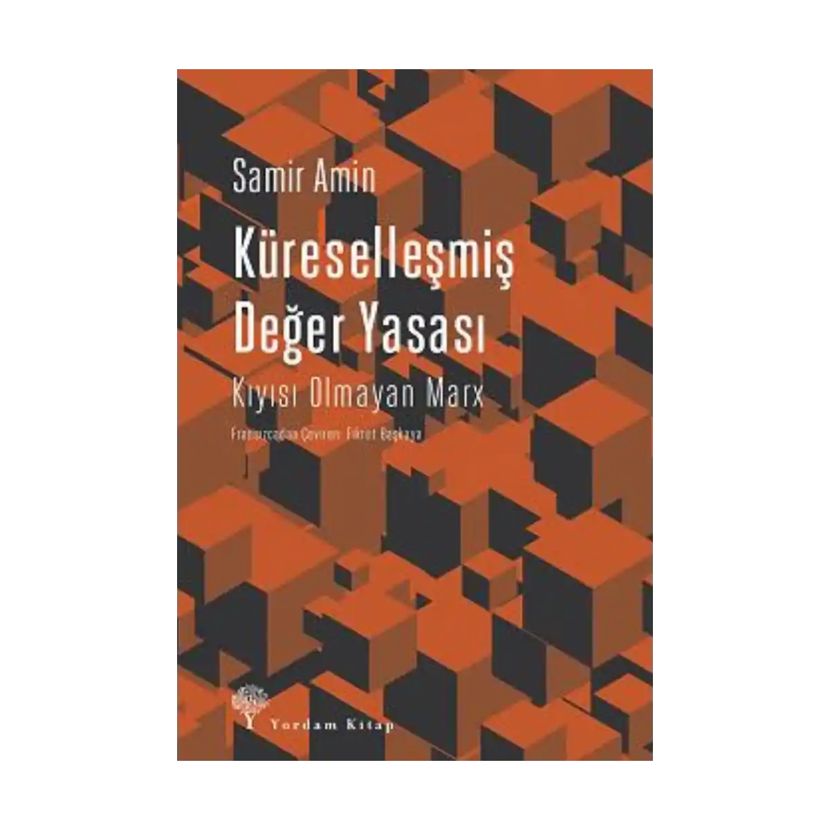 b55b7-kuresellesmis-deger-yasasi-kiyisi-olmayan-marx-1-1.webp Küreselleşmiş Değer Yasası - Kıyısı Olmayan Marx - Görsel 1