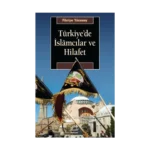 Türkiye'de İslamcılar ve Hilafet