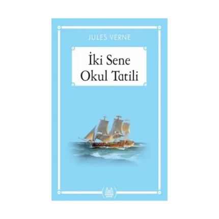 İki Sene Okul Tatili (Gökkuşağı Cep Kitap)
