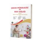 Çocuk Psikolojisi ve Ruh Sağlığı