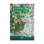 Bildiğimiz Tarımın Sonu: Küresel İktidar ve Köylülük